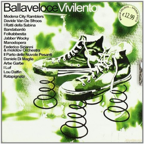 Aa.Vv.: Balla Veloce...Vivi Lento [CD]