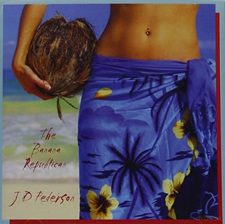 Jd Pederson: Banana Republican [CD]
