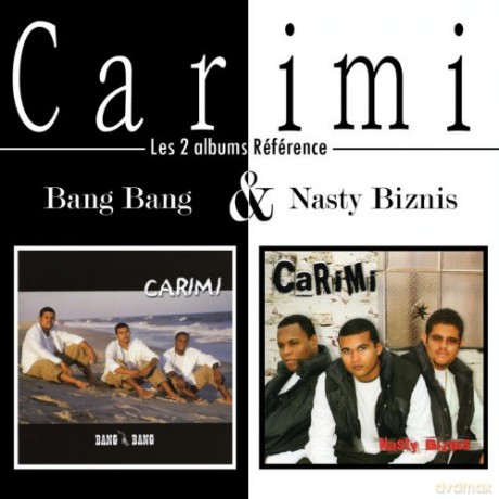 Carimi: Bang Bang and Nasty Bizness [2CD]