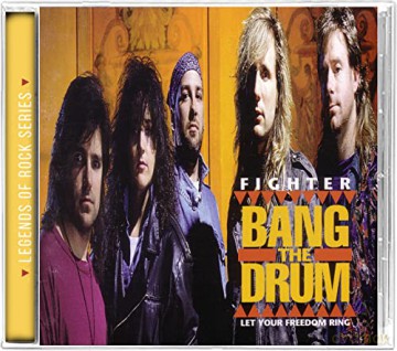Fighter: Bang The Drum [CD]