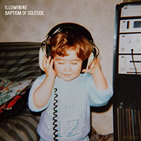 Illuminine: Baptism Of Solitude [CD]