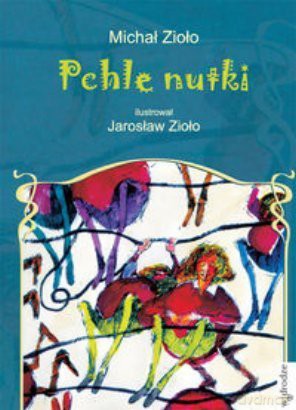 Pchle nutki - Michał Zioło OCSO [KSIĄŻKA]
