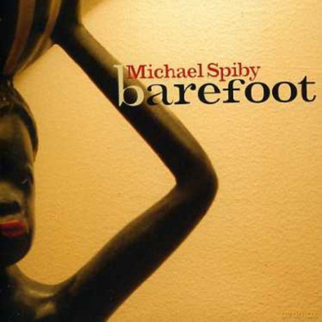Spiby Michael: Barefoot [CD]