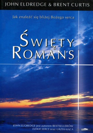 Święty Romans - John Eldredge [KSIĄŻKA]