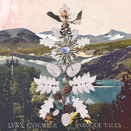 Lynx Ensemble: Baroque Tales [CD]