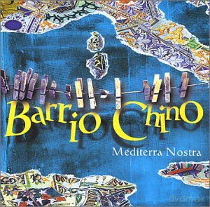 Barrio Chino-Mediterra Nostra [CD]