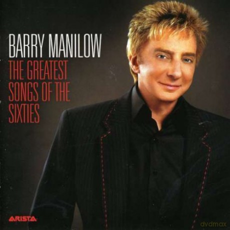 Barry Manilow: Barry Manilow - Greatest Songs Of The Sixties The [CD]