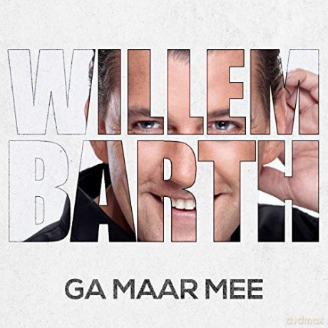 Barth Willem: Barth Willem - Ga Maar Mee [CD]