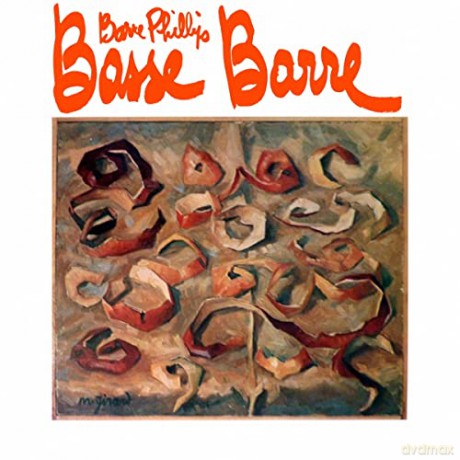 Barre Phillips: Basse Barre [CD]