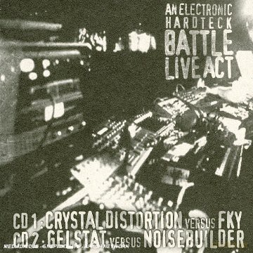 Battle Live Act-An Electronic Hardteck [2CD]
