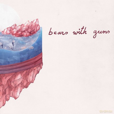 Bears With Guns: Bears With Guns [CD]