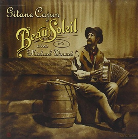 Beau Soleil Avec Michael Doucet-Gitane Cajun [CD]
