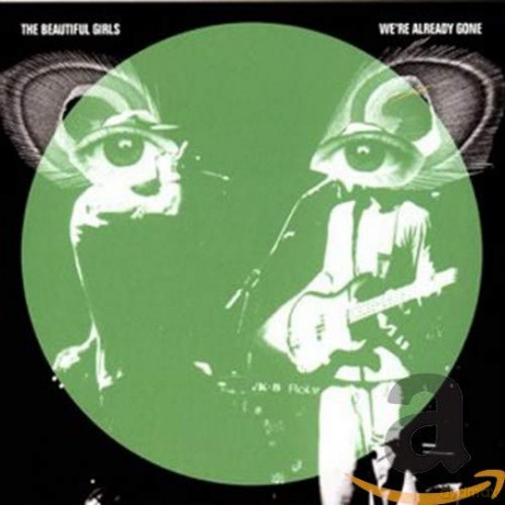 Beautiful Girls-Were Already Gone [CD]