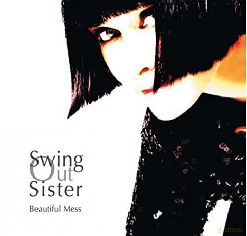 Swing Out Sister: Beautiful Mess [CD]