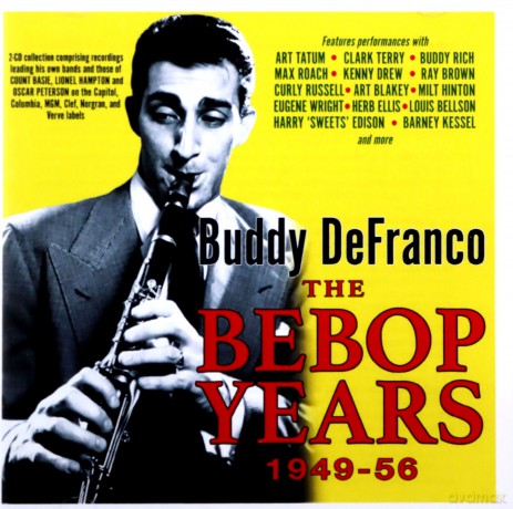 Buddy Defranco: Bebop Years 1949-56 [2CD]