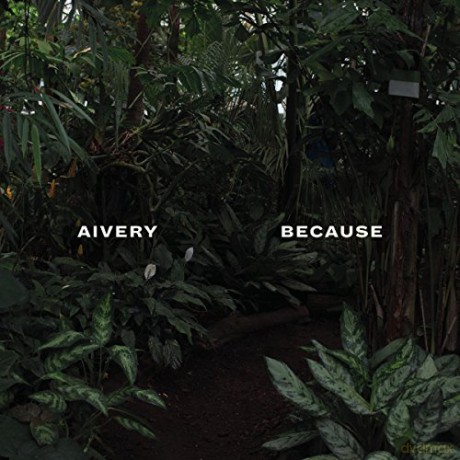 Aivery: Because [CD]