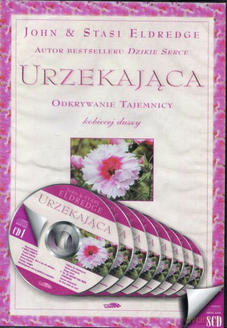 Urzekająca. Odkrywanie tajemnicy kobiecej duszy - John and Stasi Eldredge [AUDIOBOOK] [8CD]