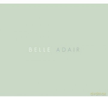 Belle Adair: Belle Adair [CD]