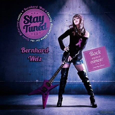 Bernhard Welz-Stay Tuned 1.5 [CD]