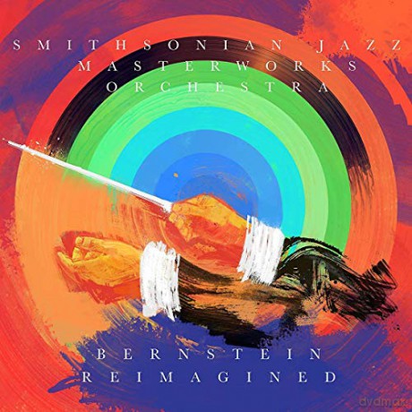 Smithsonian Jazz Masterwo: Bernstein Reimagined [CD]