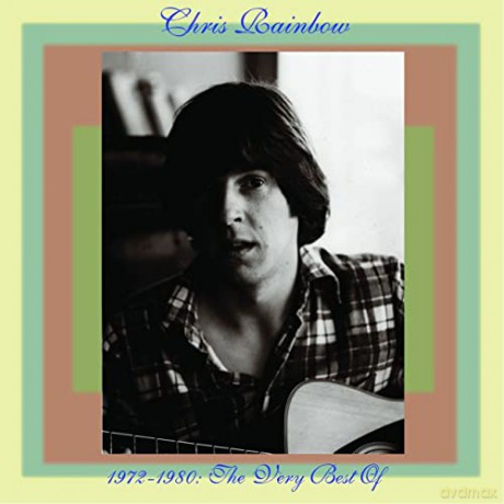 Chris Rainbow: Best Of 1972-1980 [CD]