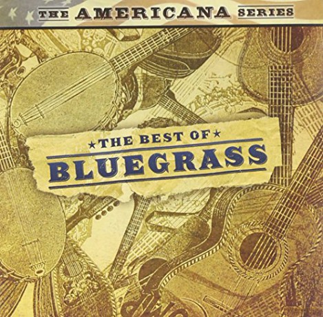 Best Of Bluegrass: Best Of Bluegrass [CD]