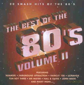 Best Of The 80's Volume II (the) [CD]
