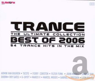 Best Of Trance 2006 The Ult. Coll. [3CD]
