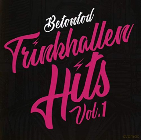 Betontod: Betontod-Trinkhallen Hits Vol.1 [CD]