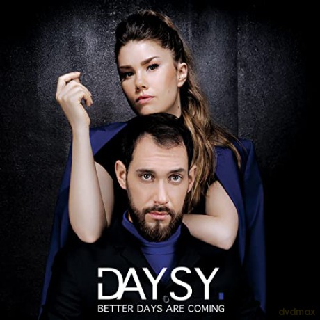 Daysy: Better Days Are Coming [CD]