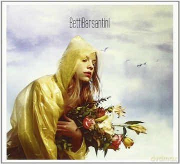 Bettibarsantini: Betti Barsantini [CD]