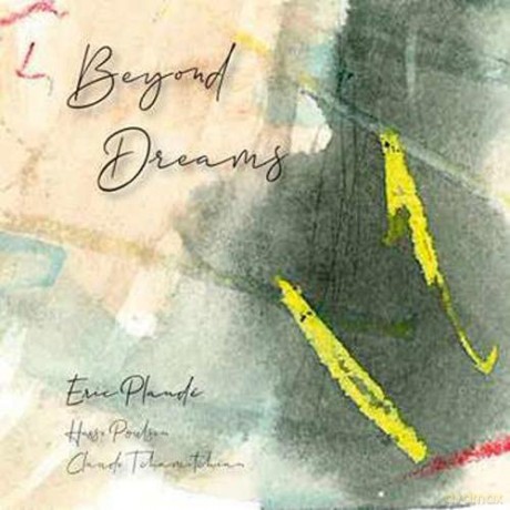 Eric Plande: Beyond Dreams [CD]