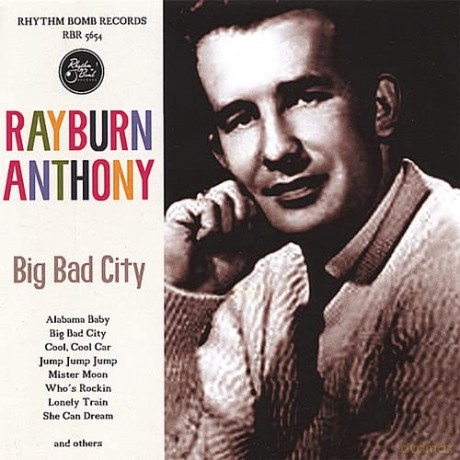 Rayburn Anthony: Big Bad City [CD]