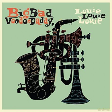 Big Bad Voodoo Daddy -Louie Louie Louie [CD]