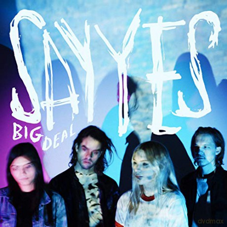 Big Deal: Big Deal - Say Yes [CD]