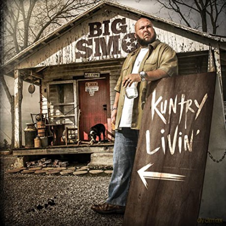Big Smo-Kuntry Livin [CD]