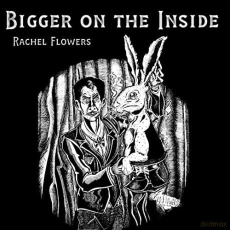Rachel Flowers: Bigger on the Inside [CD]