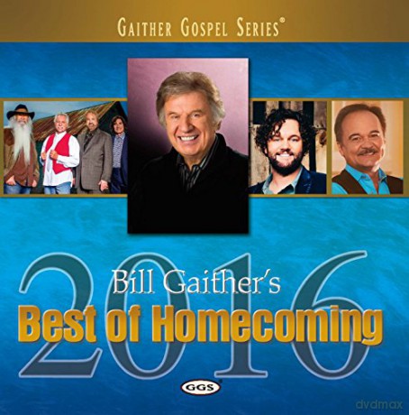 Bill Gaither's-Best Of Homecoming 2016 [CD]