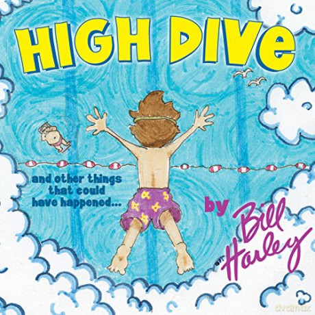 Bill Harley-High Dive [CD]