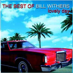 Bill Withers-Lovely Day [CD]