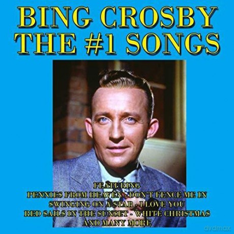 Bing Crosby-The #1 Songs [2CD]