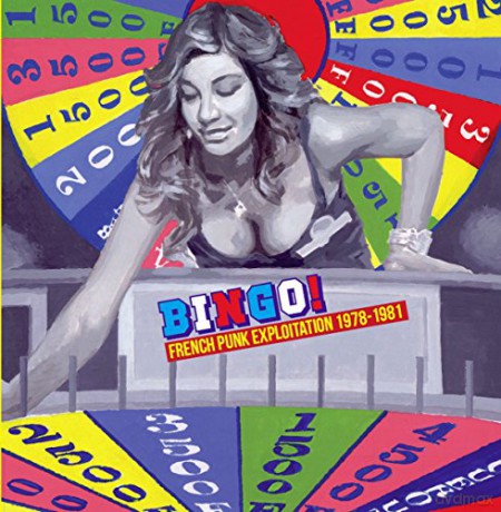 Bingo - French Punk Exploitation 1978-1981 [CD]