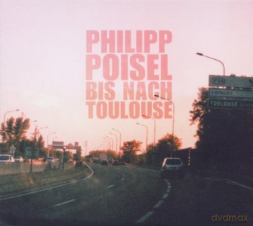 Philipp Poisel: Bis nach Toulouse/Eiserner Steg (Limited) [2CD]