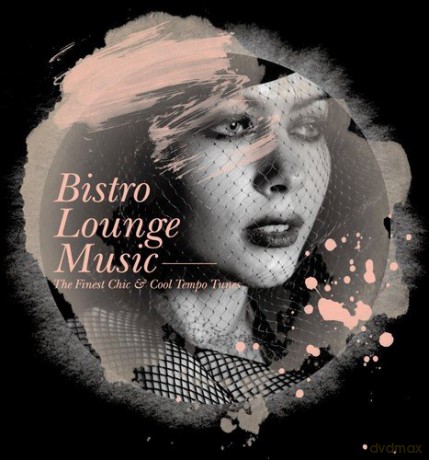 Bistro Lounge Music [2CD]