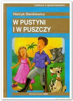W pustyni i w puszczy - Henryk Sienkiewicz [KSIĄŻKA]