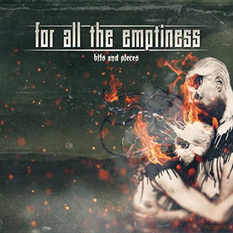 For All The Emptiness: Bits And Pieces [CD]