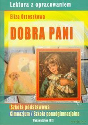 Dobra Pani  - Eliza Orzeszkowa [KSIĄŻKA]