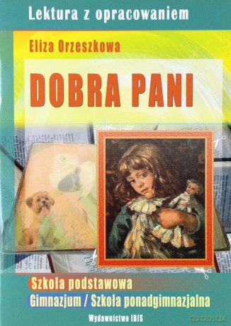 Dobra Pani  - Eliza Orzeszkowa [KSIĄŻKA]