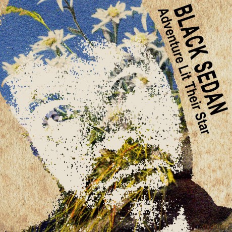 Black Sedan-Adventure Lit Their Star [CD]