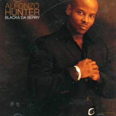 Alfonzo Hunter: Blacka da berry [CD]